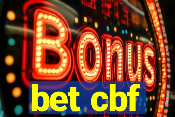 bet cbf